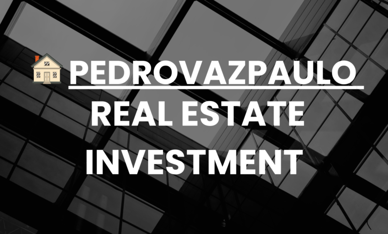 pedro vaz paulo real estate investment-cityvibe