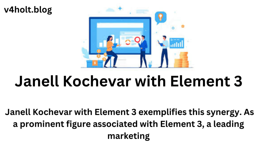 janell kochevar with element 3